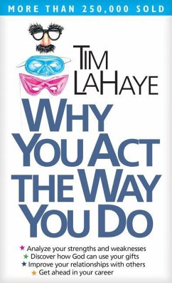 Why You Act the Way You Do - Lahaye, Tim