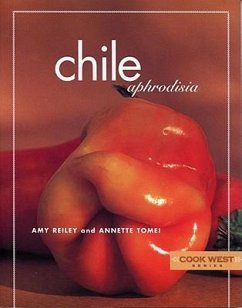 CHILE APHRODISIA - Reiley, Amy; Tomei, Annette