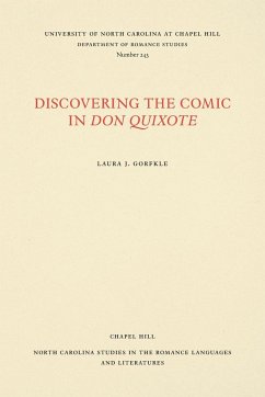 Discovering the Comic in Don Quixote - Gorfkle, Laura J