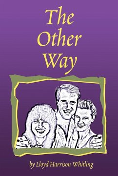 The Other Way - Whitling, Lloyd H.