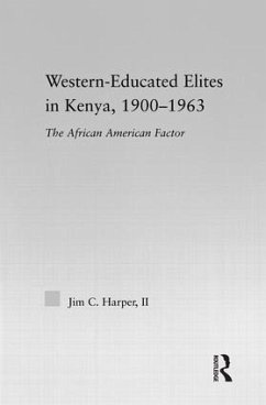 Western-Educated Elites in Kenya, 1900-1963 - Harper, Jim C