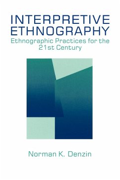 Interpretive Ethnography - Denzin, Norman K.