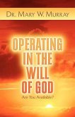 Operating in the Will of God