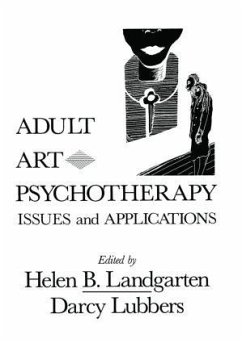 Adult Art Psychotherapy - Landgarten, Helen B. / Lubbers, Darcy (eds.)