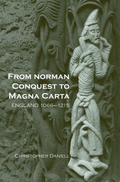 From Norman Conquest to Magna Carta - Daniell, Christopher
