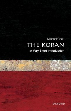 The Koran: A Very Short Introduction - Cook, Michael (Cleveland E. Dodge Professor in the Department of Nea