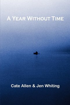 A YEAR WITHOUT TIME - Allen, Cate; Whiting, Jen