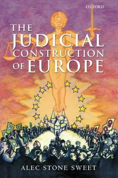 The Judicial Construction of Europe - Stone Sweet, Alec