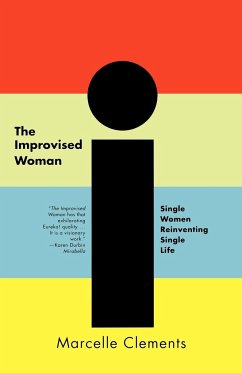 The Improvised Woman - Clements, Marcelle