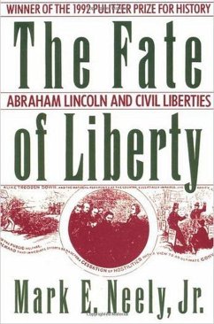 The Fate of Liberty - Neely, Mark E