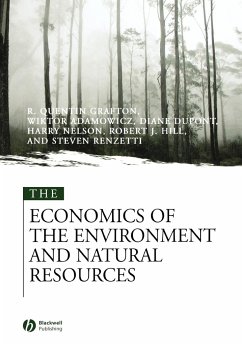 The Economics of the Environment and Natural Resources - Grafton, Quentin; Adamowicz, Wiktor; Dupont, Diane; Nelson, Harry; Hill, Robert J; Renzetti, Steven
