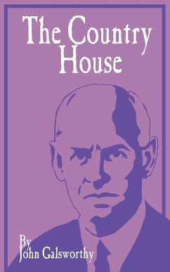 The Country House - Galsworthy, John