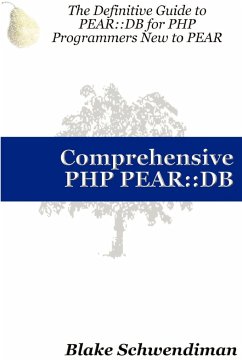Comprehensive PHP Pear - Schwendiman, Blake