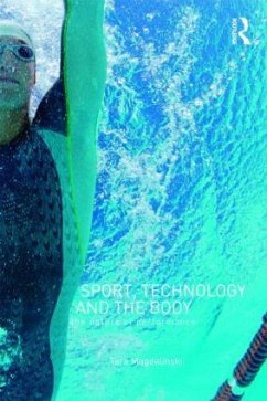 Sport, Technology and the Body - Magdalinski, Tara