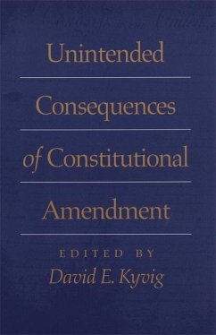 Unintended Consequences of Constitutional Amendment