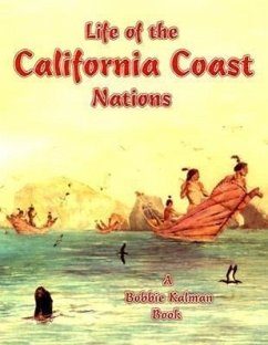 Life of the California Coast Nations - Aloian, Molly