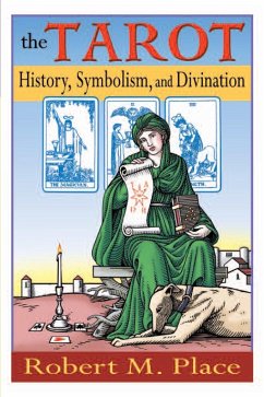 The Tarot: History, Symbolism, and Divination - Place, Robert