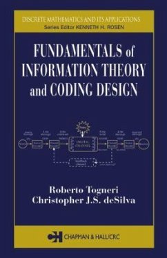 Fundamentals of Information Theory and Coding Design - Togneri, Roberto; Desilva, Christopher J S