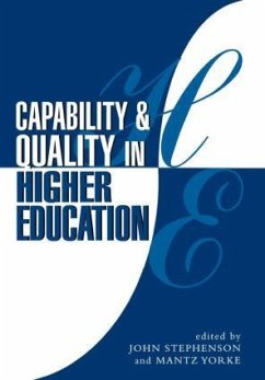 Capability and Quality in Higher Education - Stephenson, John / Yorke, Mantz (eds.)