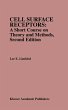 Cell Surface Receptors: A Short Course... - Bild 1