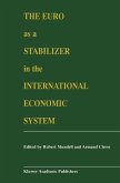 The Euro as a Stabilizer in the International Economic System