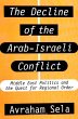 The Decline of the Arab-Israeli Conflict - Bild 1