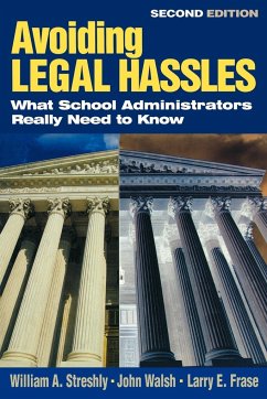 Avoiding Legal Hassles - Streshly, William A.; Frase, Larry E.; Walsh, John