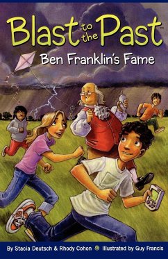 Ben Franklin's Fame - Deutsch, Stacia; Cohon, Rhody