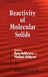 Reactivity of Molecular Solids, Volume 3 - Bild 1