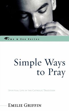 Simple Ways to Pray - Griffin, Emilie