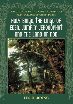 Holy Bingo, the Lingo of Eden, Jumpin' Jehosophat and the Land of Nod - Harding, Les