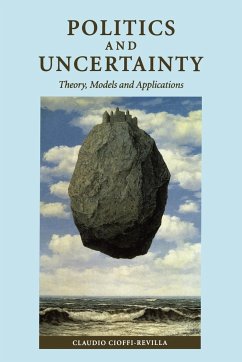 Politics and Uncertainty - Cioffi-Revilla, Claudio