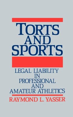 Torts and Sports - Yasser, Raymond L.