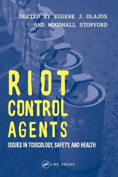 Riot Control Agents - Olajos, Eugene J. / Woodhall Stopford, M.D. (eds.)