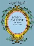 London Symphonies Nos. 99-104 in Full Score - Haydn, Joseph