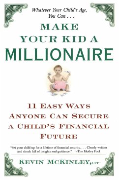 Make Your Kid a Millionaire - Mckinley, Kevin