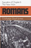 Romans 6: The New Man