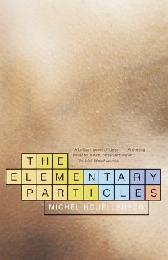 The Elementary Particles - Houellebecq, Michel