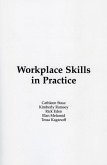Workplace Skills in Practice