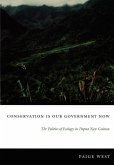 Conservation Is Our Government Now