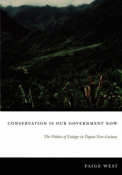 Conservation Is Our Government Now - West, Paige