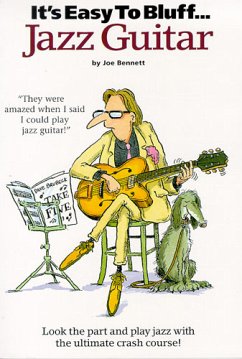 It's Easy To Bluff... Jazz Guitar - Bennet, Joe