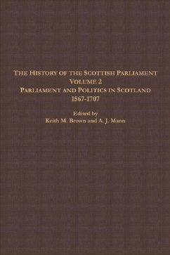 The History of the Scottish Parliament - Brown, Keith / Mann, Alastair J. (eds.)