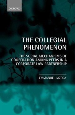 The Collegial Phenomenon - Lazega, Emmanuel