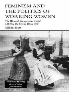 Feminism, Femininity and the Politics of Working Women - Scott, Gillian