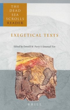 The Dead Sea Scrolls Reader, Volume 2 Exegetical Texts - Parry, Donald