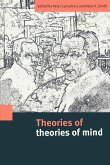 Theories of Theories of Mind