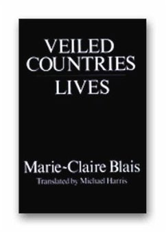 Veiled Countries/Lives - Blais, Marie-Claire