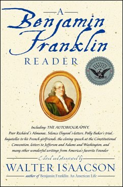 A Benjamin Franklin Reader - Isaacson, Walter