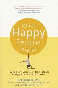 What Happy People Know - Baker, Dan